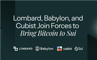 Sui与Babylon、Lombord合作于12 月上线LBTC 将支持比特币质押