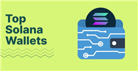 Solana(SOL)十大最佳钱包盘点(2025最新)