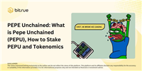 什么是Pepe Unchained(PEPU)币？如何质押PEPU币和代币经济学解读