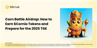 什么是Corn Battle?如何参与空投?如何赚取Cornio币?