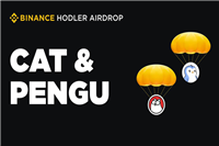 BNB持有者的福音！币安HODLer空投一次性上新两个：CAT和PENGU