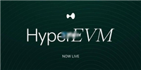Hyperliquid宣布HyperEVM主网已上线解读!代币HYPE价格短时暴涨6%