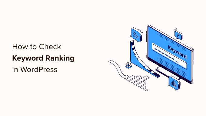 如何检查您的 wordpress 博客文章是否针对正确的关键词进行排名
