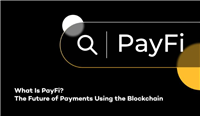 什么是PayFi(支付金融)?2025最值得关注的PayFi项目推荐