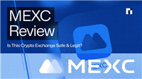MEXC 2025年最新评测：MEXC是一个好的加密货币交易所吗？