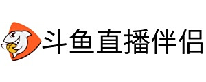 斗鱼直播伴侣